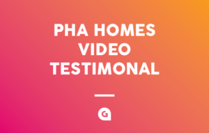 PHA Homes Video Testimonial