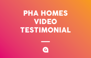 PHA Homes Video Testimonial