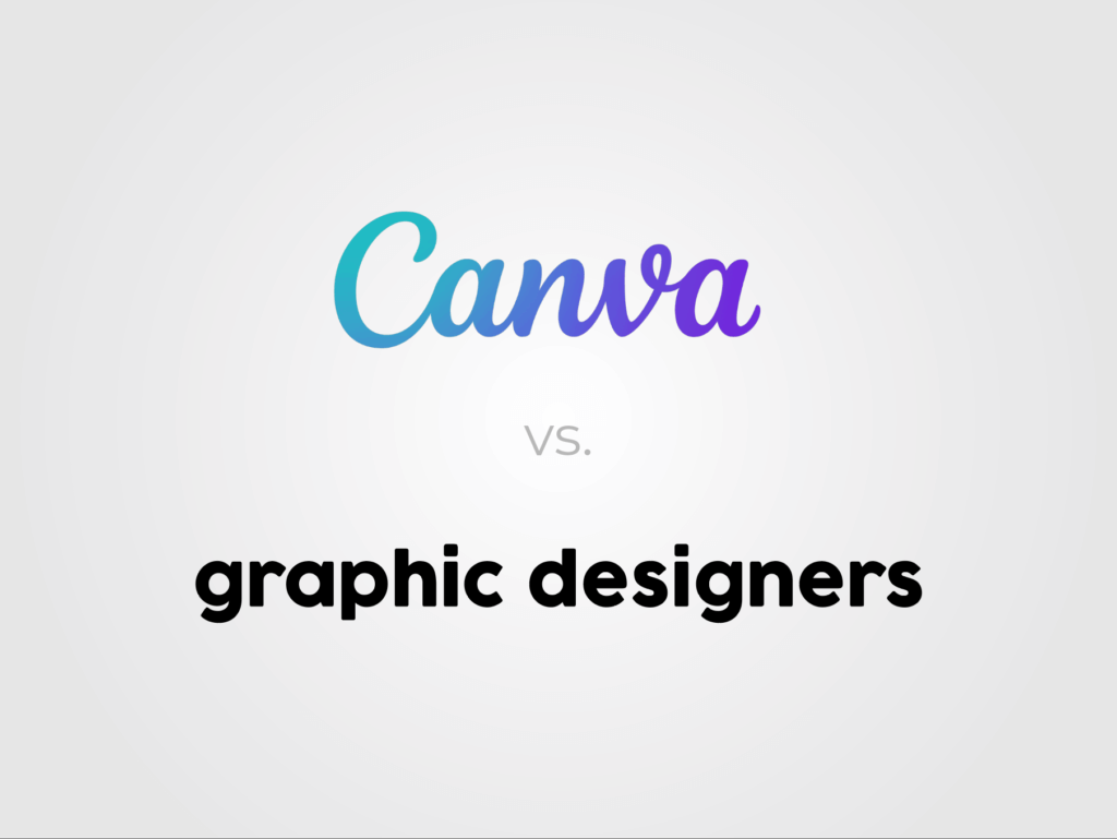 Canva vs graphic designers